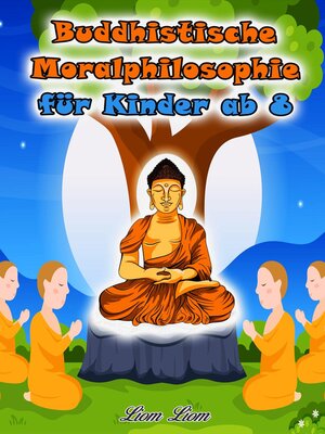 cover image of Buddhistische Moralphilosophie für Kinder